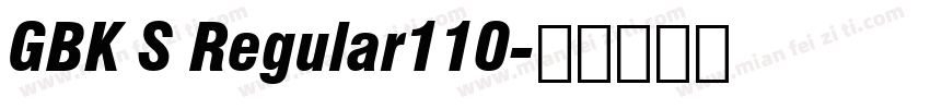 GBK S Regular110字体转换